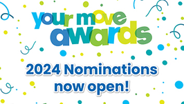 Nominations open for 2024 Your Move Awards